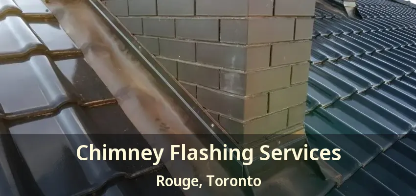Chimney Flashing Services Rouge, Toronto - ON