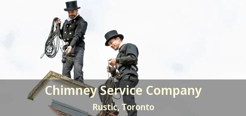Chimney Service Company Rustic, Toronto - ON