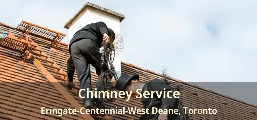 Chimney Service Eringate-Centennial-West Deane, Toronto - ON