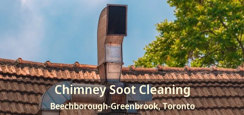Chimney Soot Cleaning Beechborough-Greenbrook, Toronto - ON