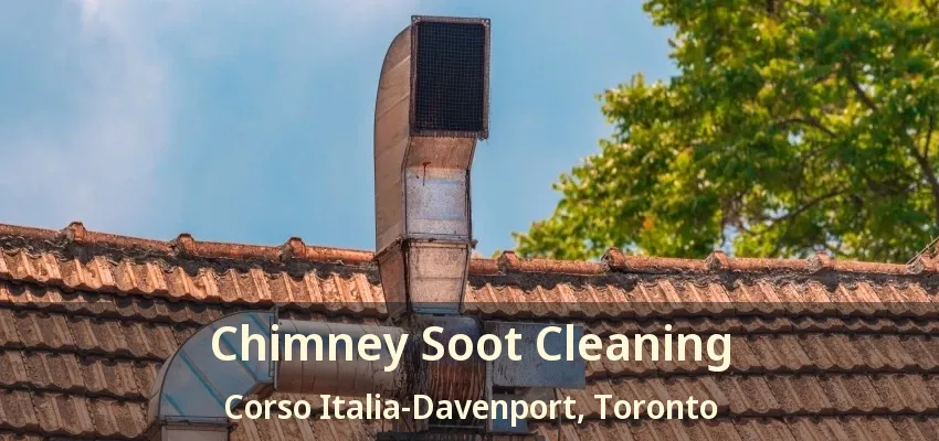 Chimney Soot Cleaning Corso Italia-Davenport, Toronto - ON