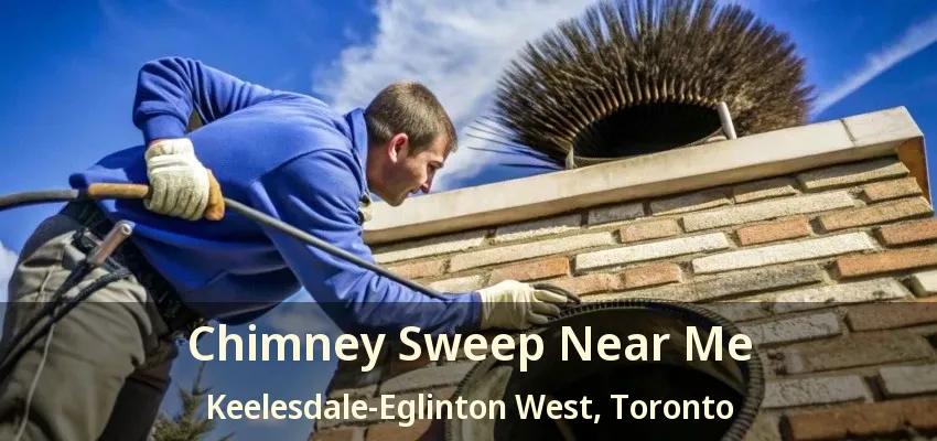 Chimney Sweep Near Me Keelesdale-Eglinton West, Toronto - ON