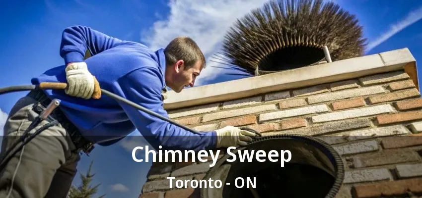 Chimney Sweep Toronto - ON