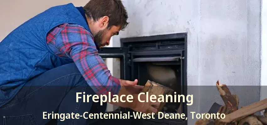 Fireplace Cleaning Eringate-Centennial-West Deane, Toronto - ON