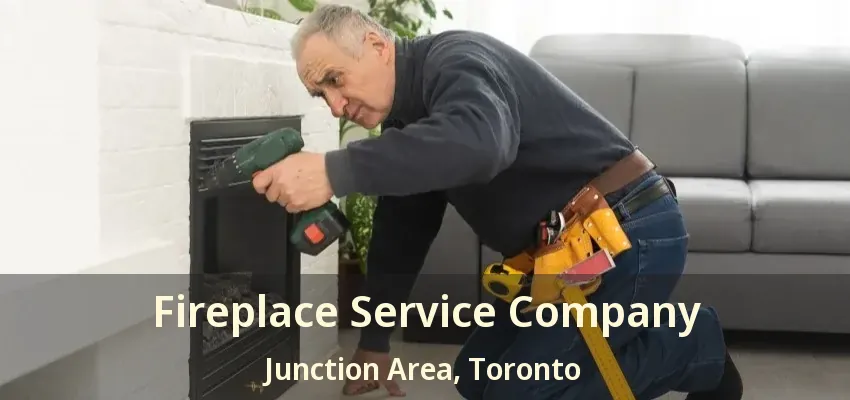 Fireplace Service Company Junction Area, Toronto - ON
