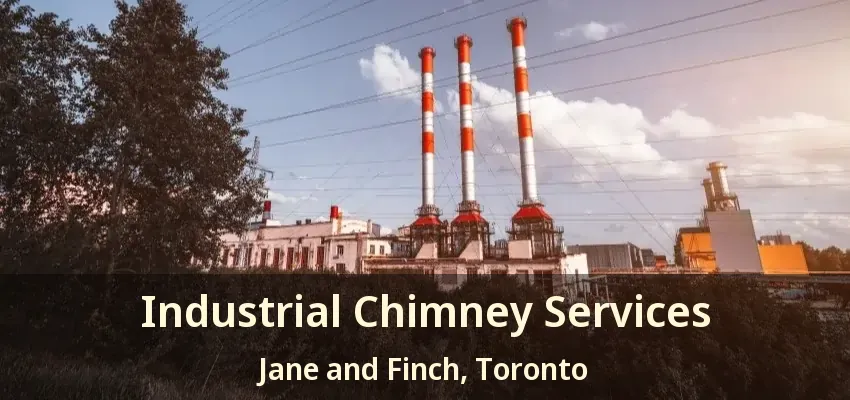 Industrial Chimney Services Jane and Finch, Toronto - ON