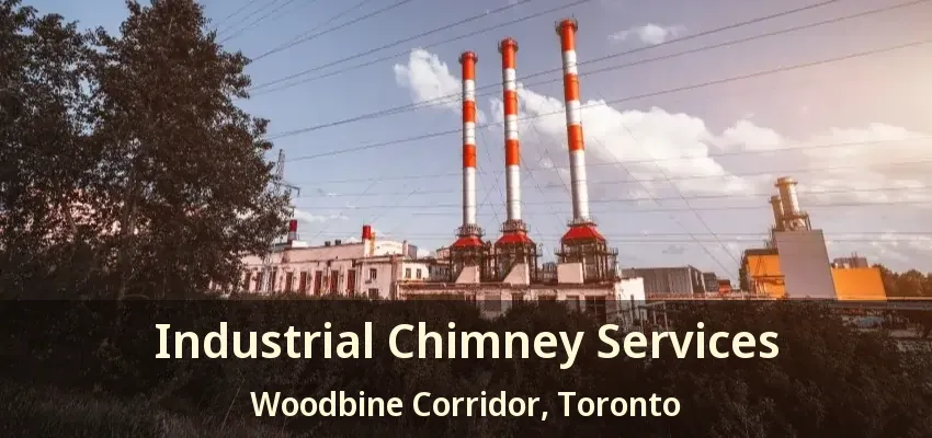 Industrial Chimney Services Woodbine Corridor, Toronto - ON
