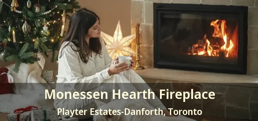 Monessen Hearth Fireplace Playter Estates-Danforth, Toronto - ON